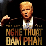 Review Nghệ Thuật Đàm Phán (The Art of the Deal)