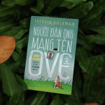 A MAN CALLED OVE (Người đàn ông mang tên Ove) – Fredrik Backman