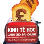 Kinh Tế Học Dành Cho Đại Chúng