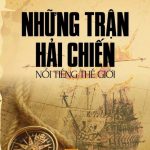 Những Trận Hải Chiến Nổi Tiếng Thế Giới