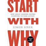 Start with Why-How Great Leaders