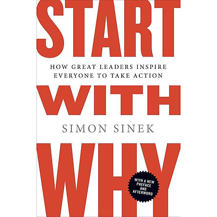 Start with Why-How Great Leaders sach vui