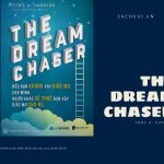 The Dream Chaser – Hành trình theo đuổi ước mơ của chính mình