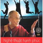 Nghệ Thuật Hạnh Phúc Trong Thế Giới Phiền Não