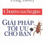 Chuyện Của Chú Gián – Giải Pháp Tối Ưu Cho Bạn