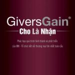 Givers Gain – Cho Là Nhận