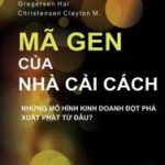 Mã Gen Của Nhà Cải Cách