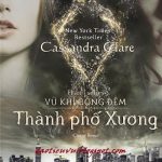 Vũ Khí Bóng Đêm 1: Thành Phố Xương