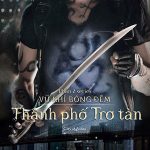 Vũ Khí Bóng Đêm 2: Thành Phố Tro Tàn