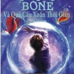 Charlie Bone 2: Charlie Bone Và Quả Cầu Xoắn Thời Gian