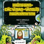 Horrible Science – Không Gian, Các Vì Sao Và Người Ngoài Hành Tinh