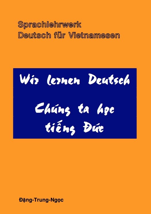 wir-lernen-deutsch-chung-ta-hoc-tieng-duc