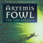 Artemis Fowl, Book 6 The Time Paradox