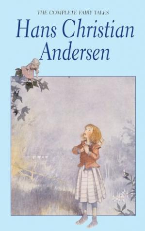 The Complete Fairy Tales - Hans Christian Andersen
