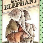 Uncle Elephant (I Can Read Book 2)