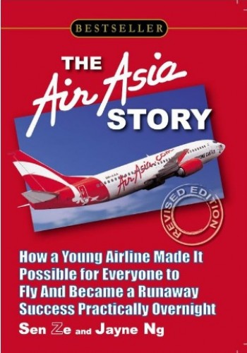 Air Asia Air Asia – Câu Chuyện Thành Công