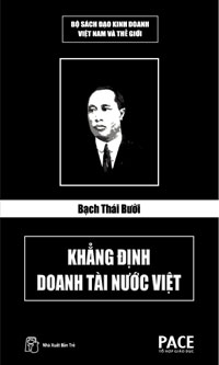 Bach Thai Buoi – Khang dinh doanh tai nuoc Viet Bạch Thái Bưởi – Khẳng định doanh tài nước Việt