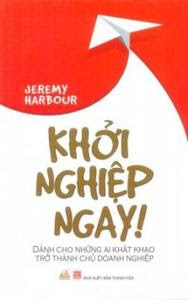 khoi nghiep ngay jeremy harbour Khởi Nghiệp Ngay
