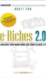 lam giau tren mang bang cac cong cu web 2 E-Riches 2.0 – Làm Giàu Trên Mạng Bằng Các Công Cụ Web 2.0