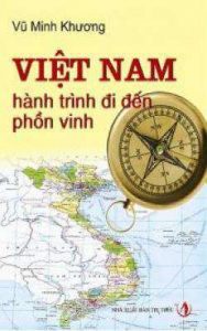 viet nam hanh trinh di den phon vinh 1543907261 Việt Nam Hành Trình Đi Đến Phồn Vinh