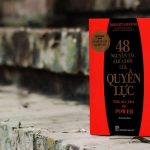 48 Nguyên Tắc Chủ Chốt Của Quyền Lực – Robert Greene