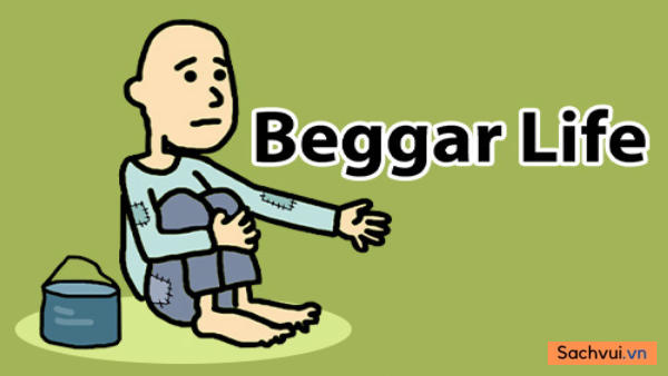 Beggar Life