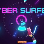 Cyber Surfer MOD APK 4.3.4 (Menu, VIP, Item, Bài hát, Bất tử)