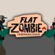 Flat Zombies MOD APK 1.9.9 (Vô hạn tiền)