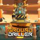 Ground Driller MOD APK 1.3.2 (Vô Hạn Tiền)