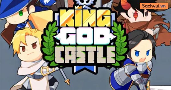 King God Castle MOD APK 2.7.3 (Vô Hạn Tiền)