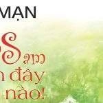 Sam Sam Đến Đây Ăn Nào – Cố Mạn