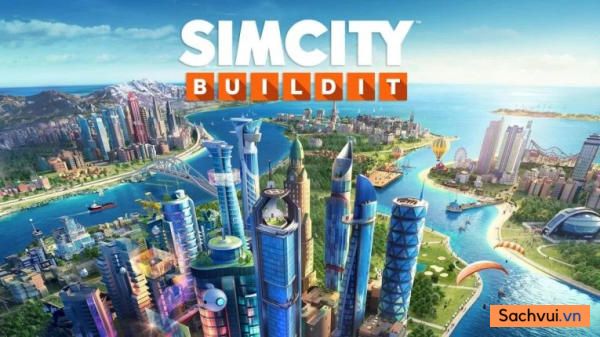 SimCity BuildIt MOD APK 1.43.5.107272 (Vô Hạn Tiền)