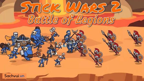 Stick Wars 2 Battle of Legions Mod APK 2.5.5 (Vô Hạn Tiền)