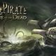 The Pirate Plague of the Dead MOD APK 2.9.2 (Vô Hạn Gold, Skill Points, Premium Map)