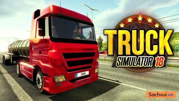 Truck Simulator 2018 Europe MOD APK 1.3.2 (Vô Hạn Tiền, Không QC)