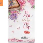 Bí mật bị thời gian vùi lấp PDF – Đồng Hoa – Một cuộc tình giữa lời yêu chưa kịp nói và tình yêu thầm lặng