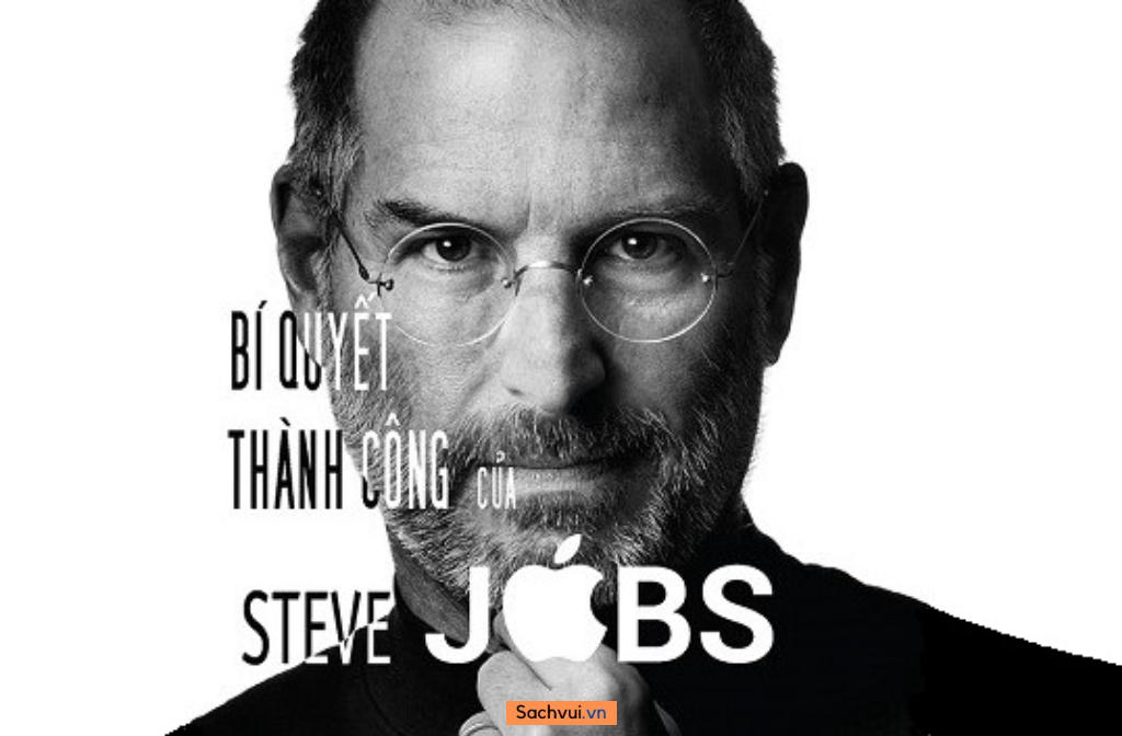 Bí Quyết Thành Công Của Steve Jobs