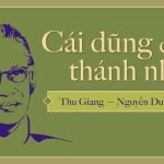 Cái Dũng Của Thánh Nhân – Nguyễn Duy Cần