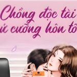 Chồng Độc Tài Cứ Cưỡng Hôn Tôi – Tâm Tâm