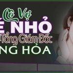 Cô Vợ Bé Nhỏ Của Tổng Giám Đốc Băng Hoả – Ái Ước