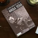 Cuộc Đời Kỳ Lạ Của Nikola Tesla – Nikola Tesla