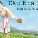 Dâu Nhà Nông – Hoa Khai Thường Tại