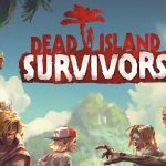Dead Island: Survivors APK 1.0