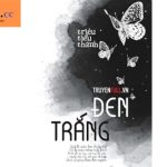 Đen trắng PDF- Một cuốn sách ngôn tình hấp dẫn với tình yêu trái ngược