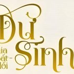 Dư Sinh – Gia Bất Hối