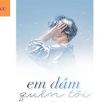 Em dám quên tôi PDF – Cuồng Càng Thêm Cuồng