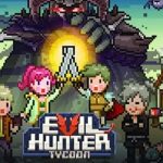 Evil Hunter Tycoon MOD APK 1.351 (Luôn Vô Hạn)