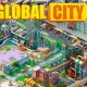 Global City MOD APK 0.6.7829 (Vô hạn tiền)