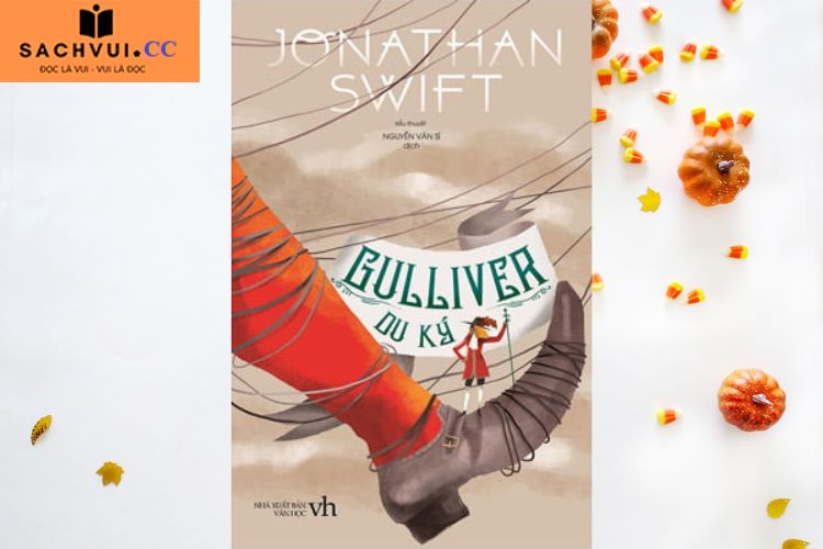 Gulliver du ký PDF – Jonathan Swift – Chuyến phiêu lưu trong thế giới nhỏ bé và kỳ vĩ
