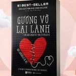 Gương Vỡ Lại Lành – John Gottman & Joan Declaire